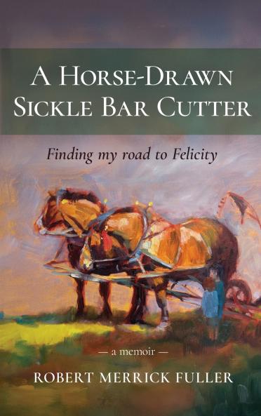 A Horse-Drawn Sickle Bar Cutter