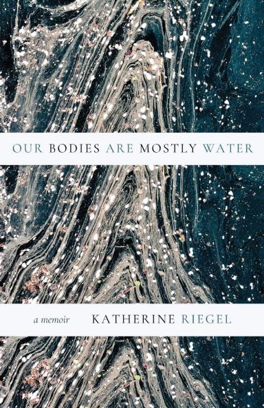 Our Bodies Are Mostly Water