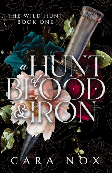 A Hunt of Blood & Iron