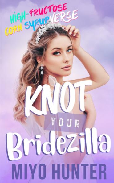 Knot Your Bridezilla