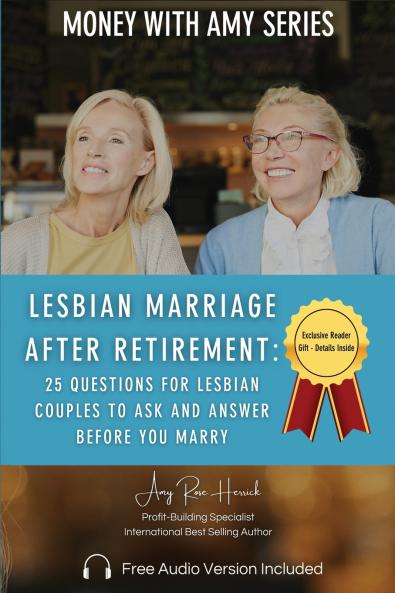Lesbian Marriage after Retirement
