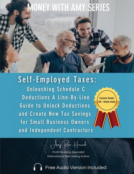 Self-Employed Taxes Unleashing Schedule C Deductions