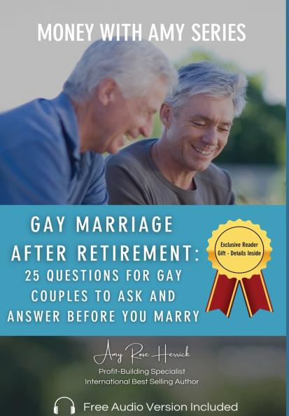 Gay Marriage after Retirement