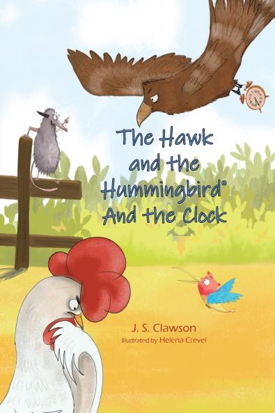 The Hawk and the Hummingbird® And the Clock