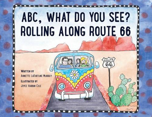 ABC What Do You See? Rolling Along Route 66