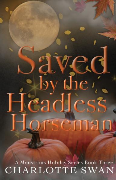 Saved by the Headless Horseman