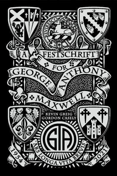 A Festschrift for George Anthony Maxwell