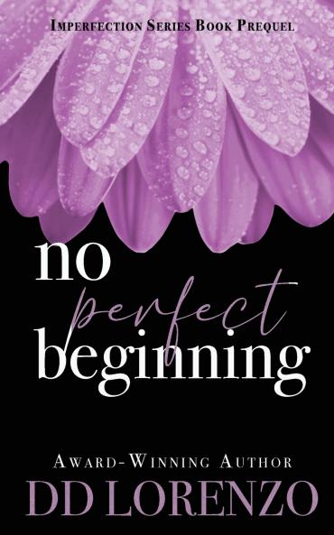 No Perfect Beginning