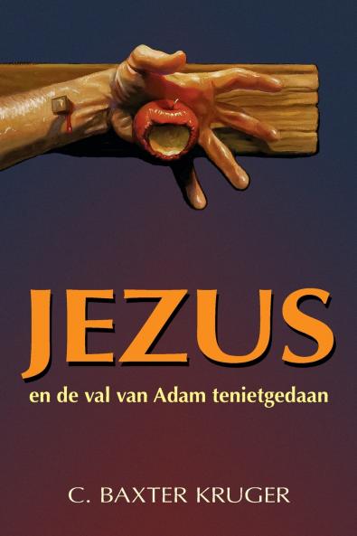 Jezus en de val van Adam tenietgedaan