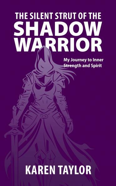 The Silent Strut of the Shadow Warrior