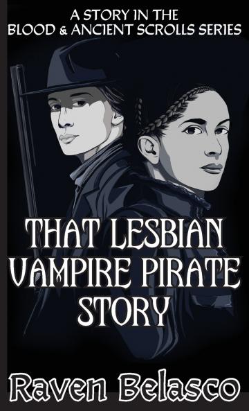 That Lesbian Vampire Pirate Story