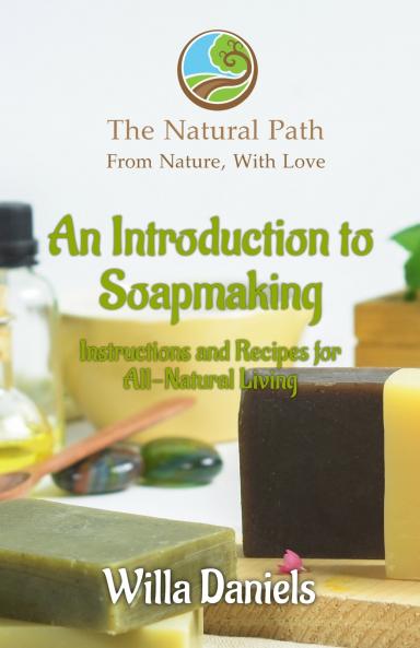 An Introduction to Soapmaking
