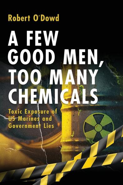 A Few Good Men  Too Many Chemicals