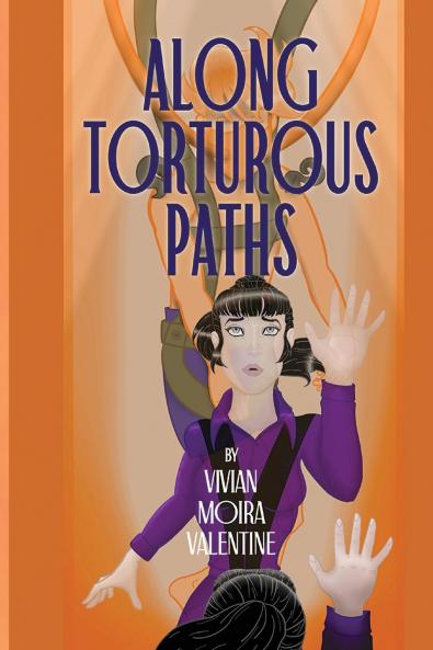 Along Torturous Paths