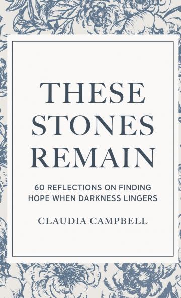 These Stones Remain
