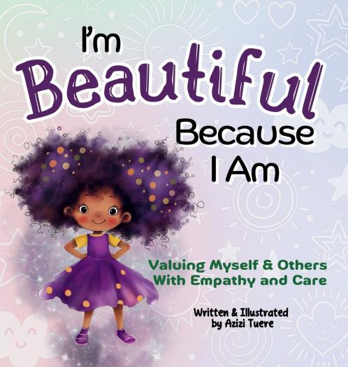 I'm Beautiful Because I Am
