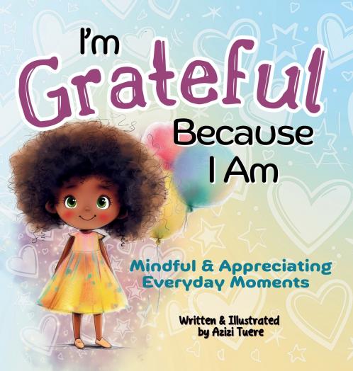 I'm Grateful Because I Am