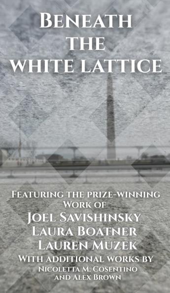 Beneath the White Lattice