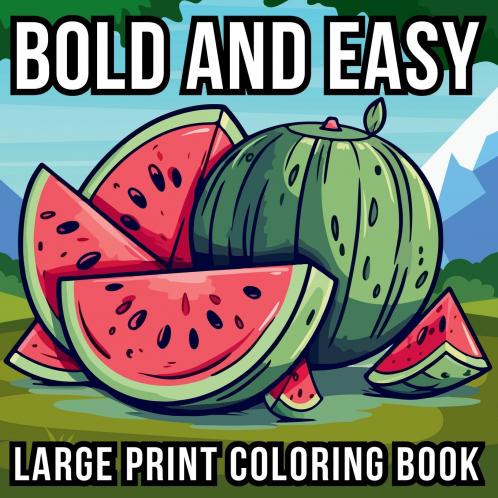 Bold and Easy Large Print Coloring Book