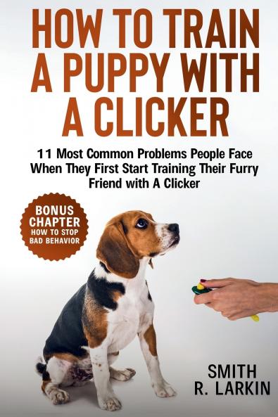 How to Train a Puppy with a Clicker