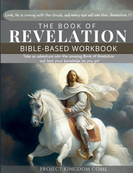 The Book of Revelation  I Kids Workbook to Help Children Study and Understand the Bible I Biblical quizzes for kids ages 9 and above