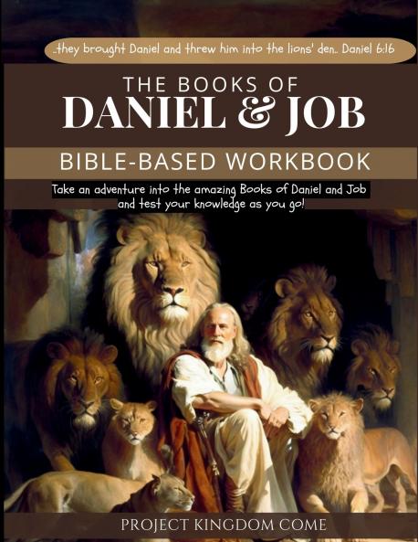 The Book of Daniel and Job I Kids Workbook to Help Children Study and Understand the Bible I Biblical quizzes for kids ages 9 and above