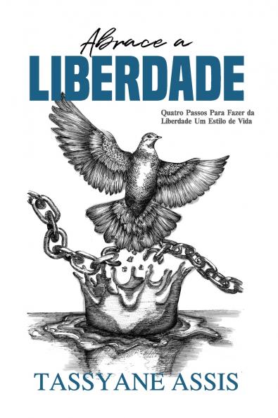 Abrace a Liberdade
