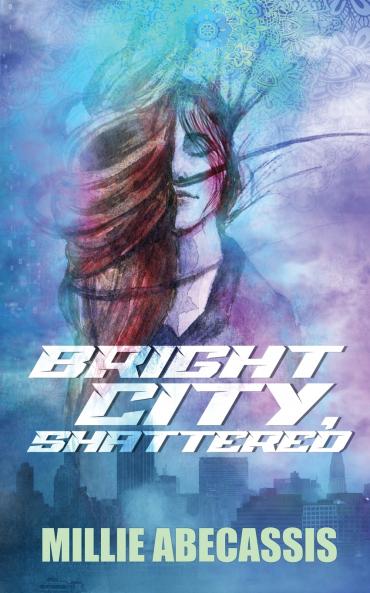 Bright City Shattered