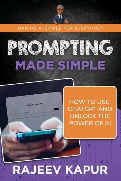 Prompting Made Simple