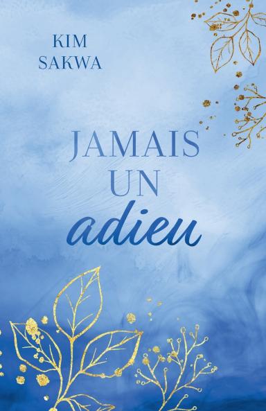 Jamais un adieu