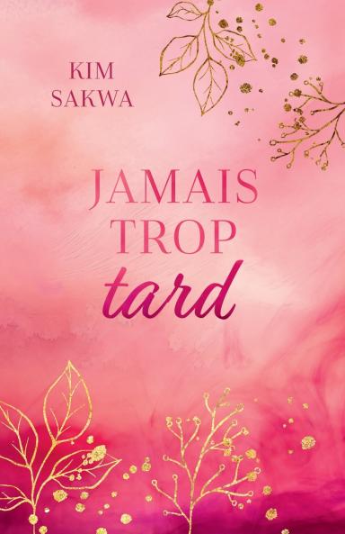 Jamais trop tard