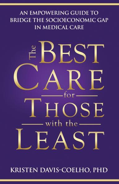 The Best Care for Those with the Least