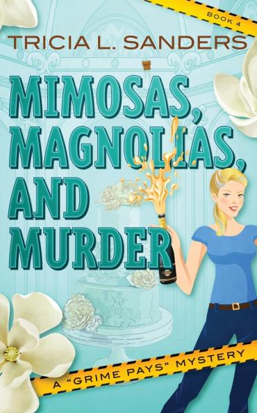 Mimosas Magnolias and Murder