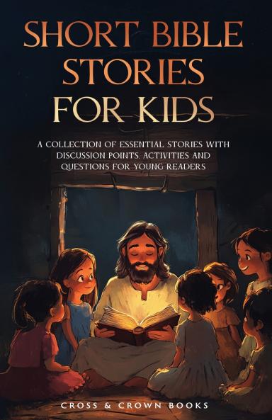 Short Bible Stories for Kids