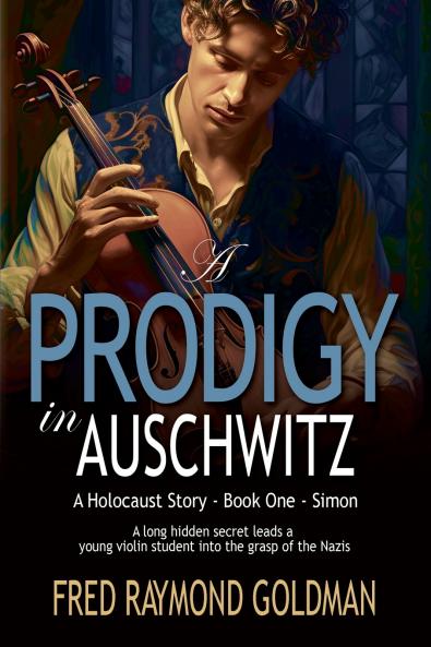 A Prodigy in Auschwitz