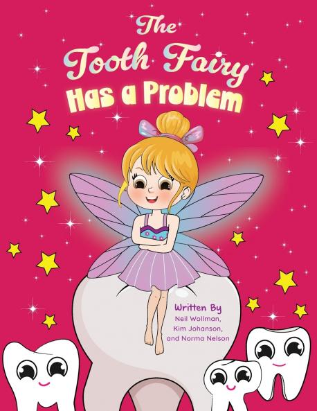 The Tooth Fairy Has a Problem