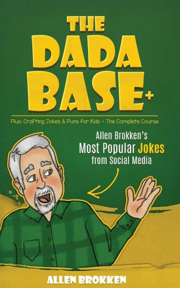 The DaDaBase+ Allen Brokken's Most Popular Jokes from Social Media