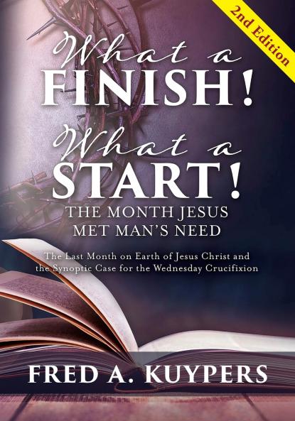 What a Finish! What a Start! The Month Jesus Met Man's Need