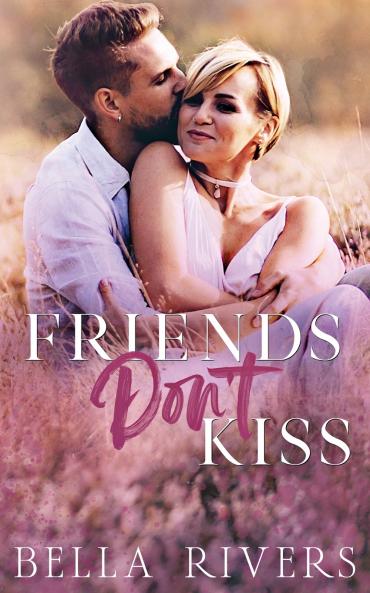 Friends Don't Kiss