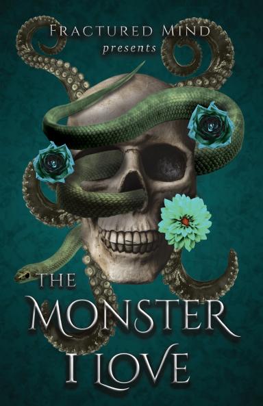 The Monster I Love
