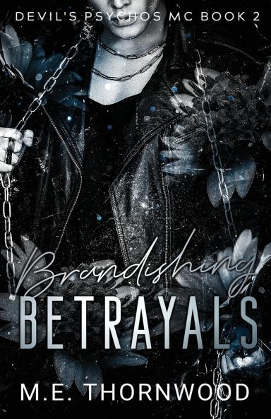 Brandishing Betrayals