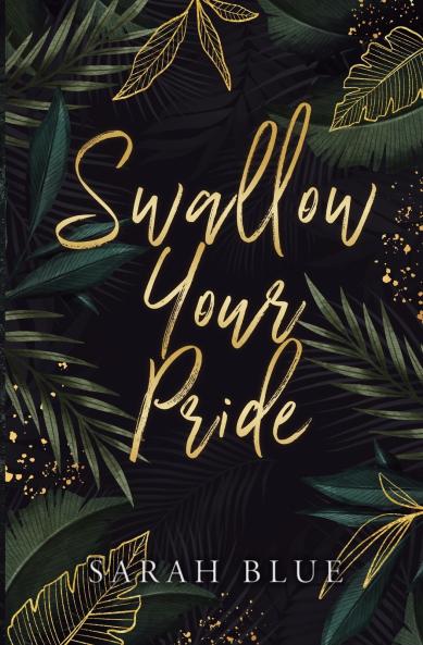 Swallow Your Pride (Discreet)
