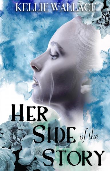 Her Side of the Story