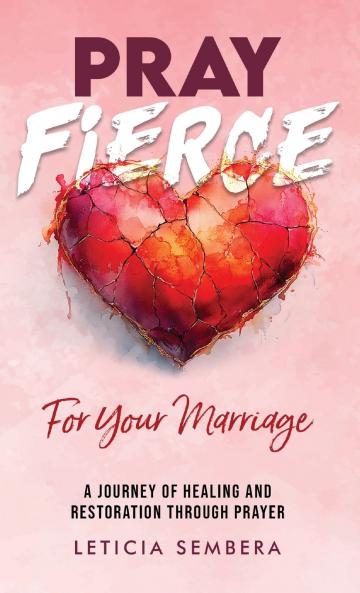 Pray Fierce for Your Marriage
