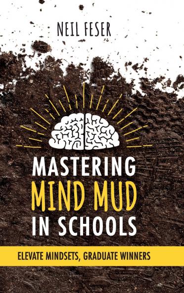 Mastering Mind Mud in Schools