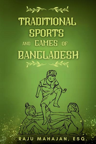 Traditional Sports and Games of Bangladesh