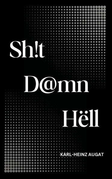 Sh!t D@mn Hëll