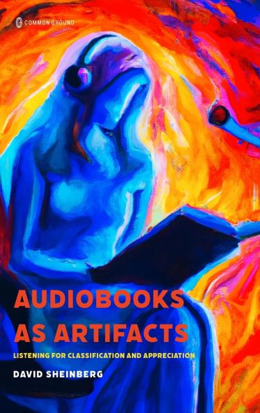 Audiobooks as Artifacts