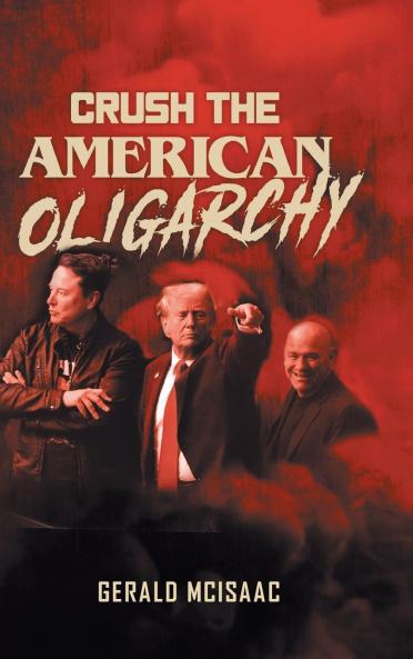 Crush the American Oligarchy