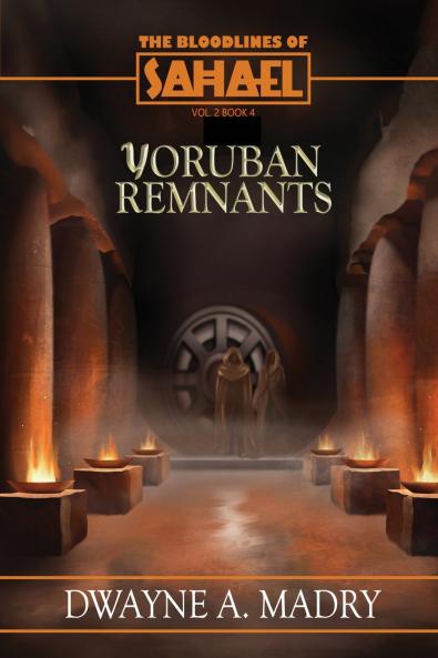 The Bloodlines of Sahael Volume Two Book Four